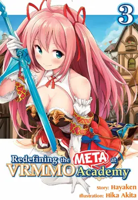 Hayaken |  Redefining the META at VRMMO Academy: Volume 3 | eBook | Sack Fachmedien