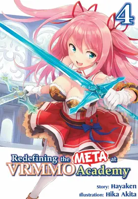 Hayaken |  Redefining the META at VRMMO Academy: Volume 4 | eBook | Sack Fachmedien