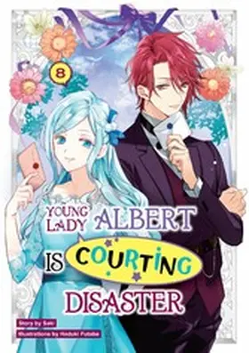 Saki |  Young Lady Albert Is Courting Disaster: Volume 8 | eBook | Sack Fachmedien