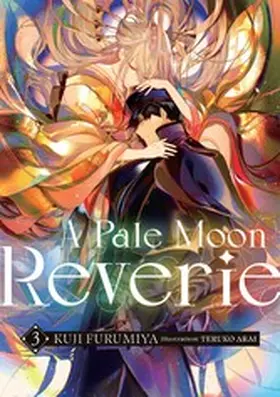 Furumiya |  A Pale Moon Reverie: Volume 3 | eBook | Sack Fachmedien