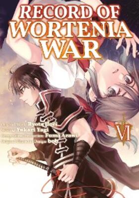 Hori |  Record of Wortenia War (Manga) Volume 6 | eBook | Sack Fachmedien