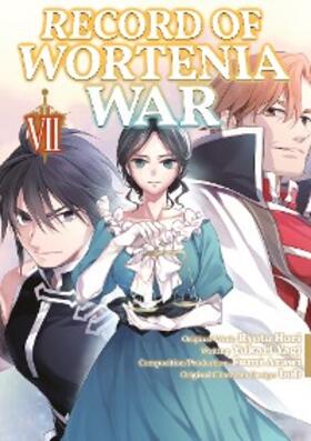Hori |  Record of Wortenia War (Manga) Volume 7 | eBook | Sack Fachmedien