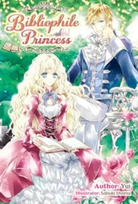 Yui |  Bibliophile Princess: Volume 1 | eBook | Sack Fachmedien