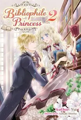 Yui |  Bibliophile Princess: Volume 2 | eBook | Sack Fachmedien