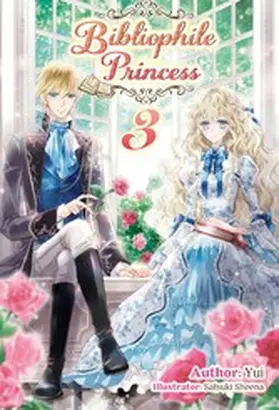 Yui |  Bibliophile Princess: Volume 3 | eBook | Sack Fachmedien