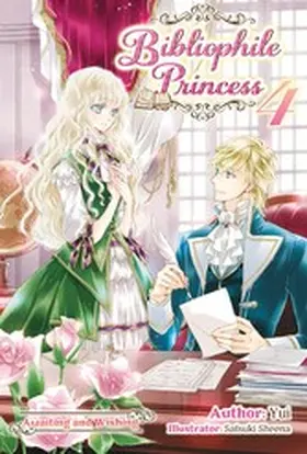 Yui |  Bibliophile Princess: Volume 4 | eBook | Sack Fachmedien