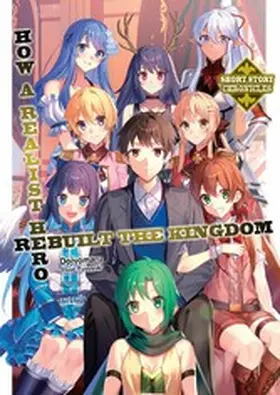 Dojyomaru |  How a Realist Hero Rebuilt the Kingdom: Short Story Chronicles | eBook | Sack Fachmedien