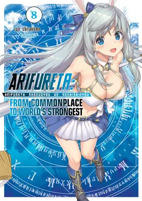 Shirakome |  Arifureta: From Commonplace to World's Strongest: Volume 8 | eBook | Sack Fachmedien