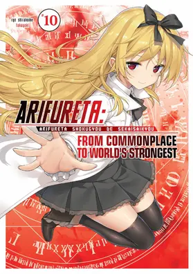 Shirakome |  Arifureta: From Commonplace to World's Strongest: Volume 10 | eBook | Sack Fachmedien