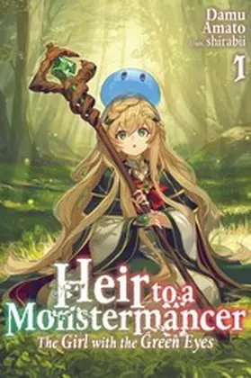 Amato |  Heir to a Monstermancer: Volume 1 | eBook | Sack Fachmedien