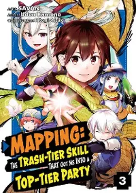 Kamono |  Mapping: The Trash-Tier Skill That Got Me Into a Top-Tier Party (Manga) Volume 3 | eBook | Sack Fachmedien