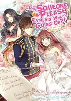Tsuredurebana |  Can Someone Please Explain What's Going On?! Volume 1 | eBook | Sack Fachmedien