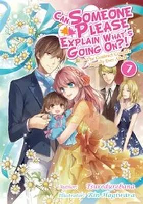 Tsuredurebana |  Can Someone Please Explain What's Going On?! Volume 7 | eBook | Sack Fachmedien