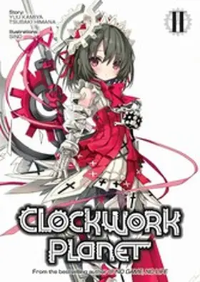 Kamiya / Himana |  Clockwork Planet: Volume 2 | eBook | Sack Fachmedien