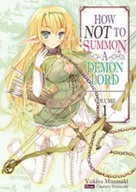 Murasaki |  How NOT to Summon a Demon Lord: Volume 1 | eBook | Sack Fachmedien