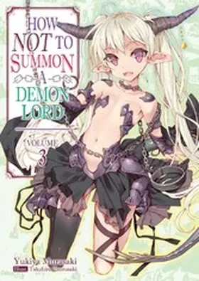 Murasaki |  How NOT to Summon a Demon Lord: Volume 3 | eBook | Sack Fachmedien