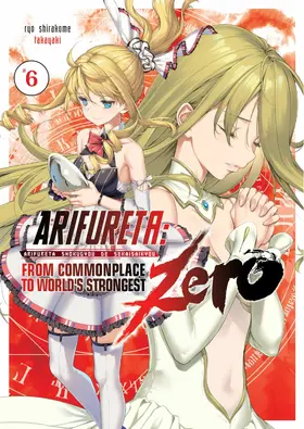 Shirakome |  Arifureta Zero: Volume 6 (Light Novel) | eBook | Sack Fachmedien
