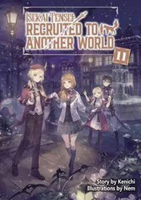 Kenichi |  Isekai Tensei: Recruited to Another World Volume 11 | eBook | Sack Fachmedien