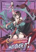 Saitosa |  Oversummoned, Overpowered, and Over It! (Manga) Volume 6 | eBook | Sack Fachmedien
