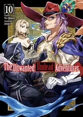 Okano |  The Unwanted Undead Adventurer: Volume 10 | eBook | Sack Fachmedien