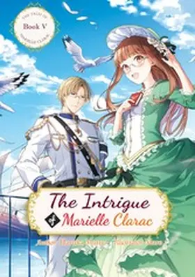 Haruka |  The Intrigue of Marielle Clarac | eBook | Sack Fachmedien