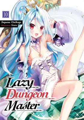 Onikage |  Lazy Dungeon Master: Volume 10 | eBook | Sack Fachmedien