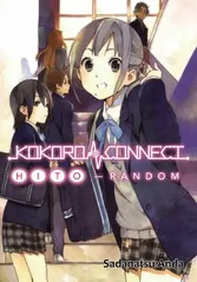 Anda |  Kokoro Connect Volume 1: Hito Random | eBook | Sack Fachmedien