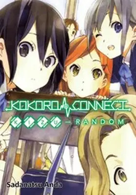 Anda |  Kokoro Connect Volume 2: Kizu Random | eBook | Sack Fachmedien