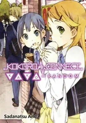 Anda |  Kokoro Connect Volume 3: Kako Random | eBook | Sack Fachmedien