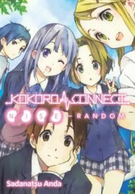 Anda |  Kokoro Connect Volume 6: Nise Random | eBook | Sack Fachmedien