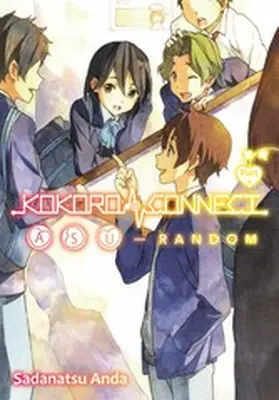 Anda |  Kokoro Connect Volume 9: Asu Random Part 1 | eBook | Sack Fachmedien