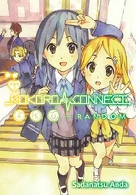 Anda |  Kokoro Connect Volume 10: Asu Random Part 2 | eBook | Sack Fachmedien