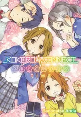 Anda |  Kokoro Connect Volume 11: Precious Time | eBook | Sack Fachmedien