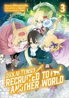 Kenichi |  Isekai Tensei: Recruited to Another World (Manga): Volume 3 | eBook | Sack Fachmedien