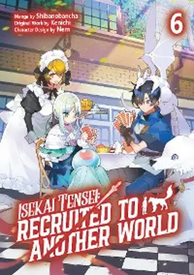 Kenichi |  Isekai Tensei: Recruited to Another World (Manga): Volume 6 | eBook | Sack Fachmedien