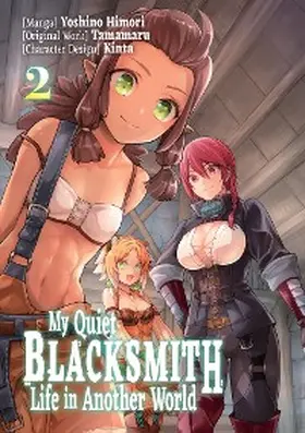 Tamamaru |  My Quiet Blacksmith Life in Another World (Manga) Volume 2 | eBook | Sack Fachmedien