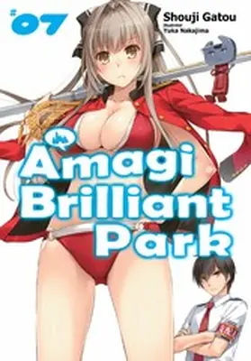 Gatou |  Amagi Brilliant Park: Volume 7 | eBook | Sack Fachmedien