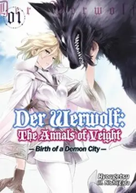 Hyougetsu |  Der Werwolf: The Annals of Veight Volume 1 | eBook | Sack Fachmedien