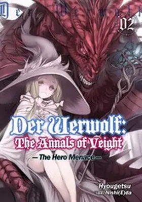 Hyougetsu |  Der Werwolf: The Annals of Veight Volume 2 | eBook | Sack Fachmedien