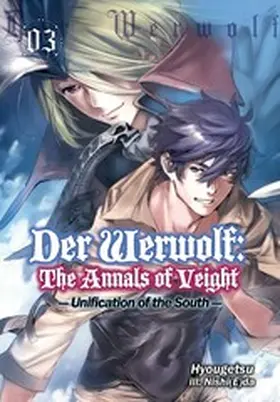 Hyougetsu |  Der Werwolf: The Annals of Veight Volume 3 | eBook | Sack Fachmedien
