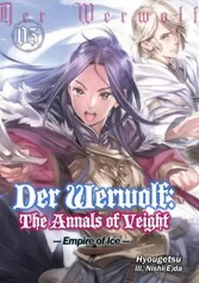 Hyougetsu |  Der Werwolf: The Annals of Veight Volume 5 | eBook | Sack Fachmedien