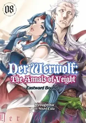 Hyougetsu |  Der Werwolf: The Annals of Veight Volume 8 | eBook | Sack Fachmedien