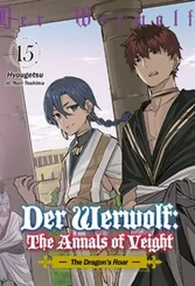 Hyougetsu |  Der Werwolf: The Annals of Veight Volume 15 | eBook | Sack Fachmedien