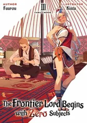 Fuurou |  The Frontier Lord Begins with Zero Subjects: Volume 3 | eBook | Sack Fachmedien
