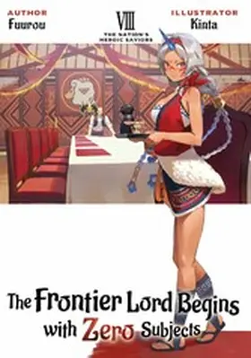 Fuurou |  The Frontier Lord Begins with Zero Subjects: Volume 8 | eBook | Sack Fachmedien