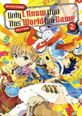 Usber |  Only I Know that This World Is a Game: Volume 2 | eBook | Sack Fachmedien