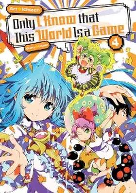 Usber |  Only I Know that This World Is a Game: Volume 4 | eBook | Sack Fachmedien