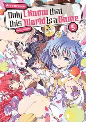 Usber |  Only I Know that This World Is a Game: Volume 5 | eBook | Sack Fachmedien