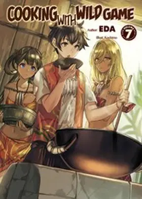 EDA |  Cooking with Wild Game: Volume 7 | eBook | Sack Fachmedien
