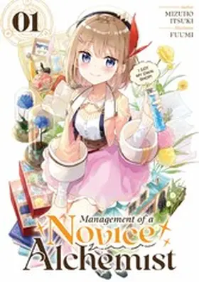 Itsuki |  Management of a Novice Alchemist: Volume 1 | eBook | Sack Fachmedien